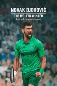 Novak Djokovic: The Wolf in Winter