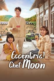 Eccentric! Chef Moon