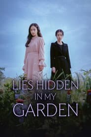 Lies Hidden in My Garden