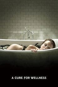 A Cure for Wellness