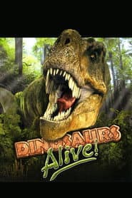 Dinosaurs Alive