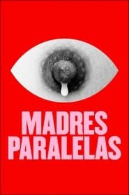 Parallel Mothers