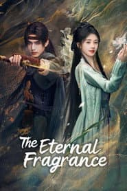 The Eternal Fragrance