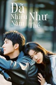 Đã Nhiều Năm Như Thế