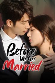 Before We Get Married