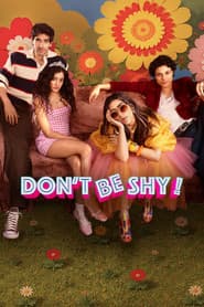 Don't Be Shy!