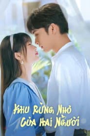 Khu Rừng Nhỏ Của Hai Người