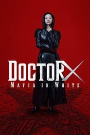 Doctor X: Mafia in White