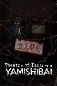 Theatre of Darkness: Yamishibai