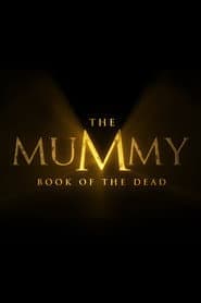 The Mummy: Book of the Dead