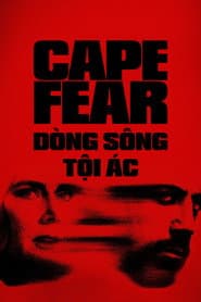 Cape Fear: Dòng Sông Tội Ác