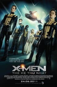 X-Men: Thế Hệ Đầu Tiên