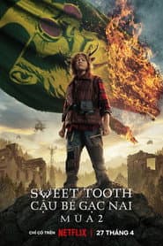 Sweet Tooth: Cậu bé gạc nai