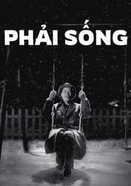 Phải Sống