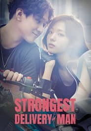 Thiên Hạ Đệ Nhất Shipper - Strongest Deliveryman