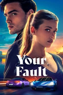 Poster for Your Fault from 30 Mental Health Movies to Watch