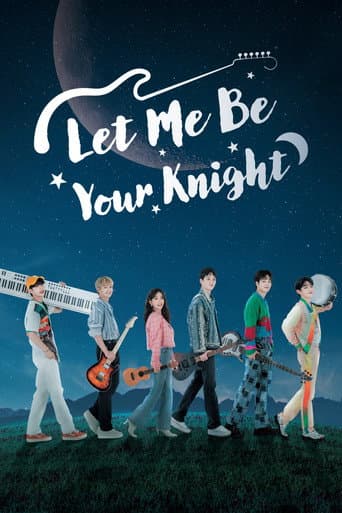 Let Me Be Your Knight