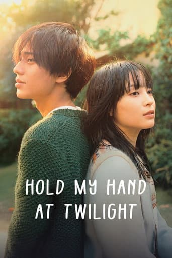 Hold My Hand at Twilight