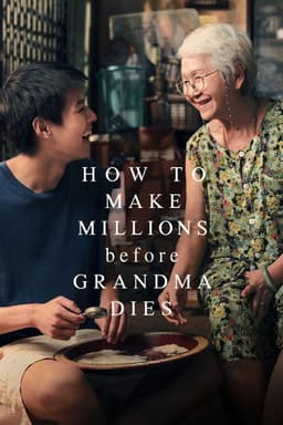 Poster for How to Make Millions Before Grandma Dies from 30 GDH and GTH Movies to Watch from Modern Thai Cinema