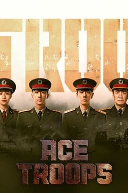 Poster for Ace Troops from 10 Chinese Military Series to Watch