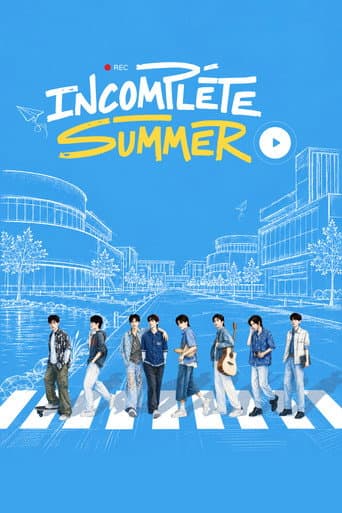 Incomplete Summer