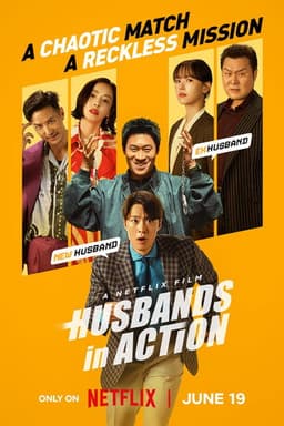 Poster for Husbands in Action from 30 Netflix Original Action Movies to Watch