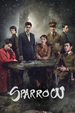 Poster for Sparrow from 10 Chinese Spy Series to Watch