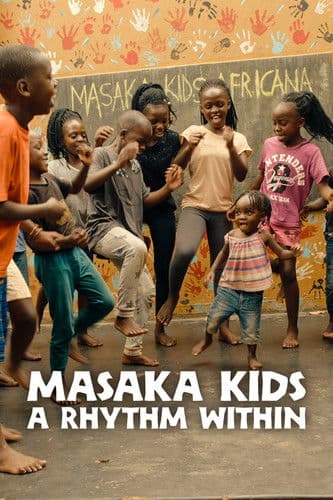 Masaka Kids: จังหวะชีวิต ลิขิตทางเดิน