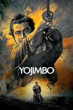 Poster for Yojimbo from 30 Samurai Movies to Watch for Swordplay, Honor, and Classic Drama