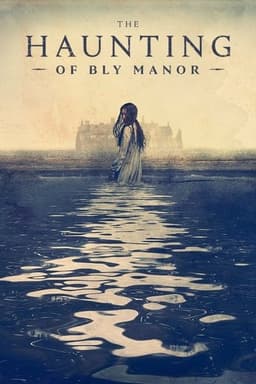 Poster for The Haunting of Bly Manor from 30 Western Ghost Series to Watch