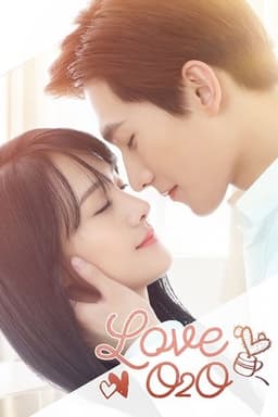 Poster for Love O2O from 30 Chinese Romance Series to Watch