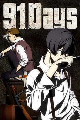 Poster for 91 Days from 20 Mafia Anime to Watch