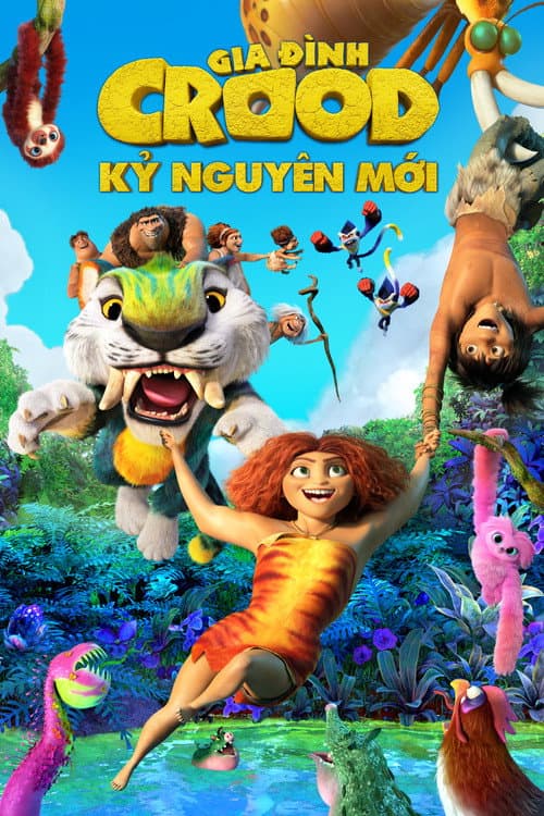 Gia Đình Croods: Kỷ Nguyên Mới
