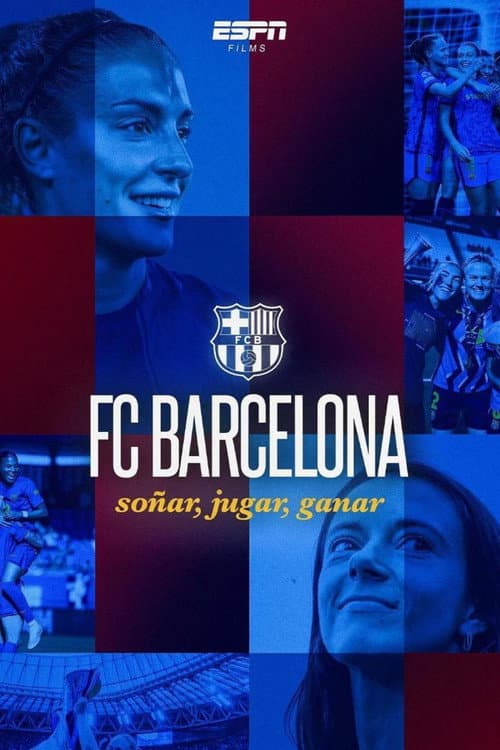 FC Barcelona: Dream, Play, Win