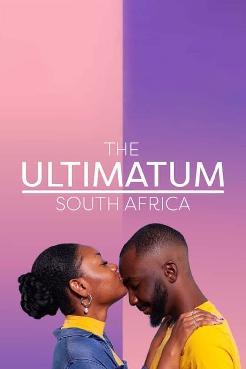 The Ultimatum: เลิกหรือแต่ง ฉบับแอฟริกาใต้