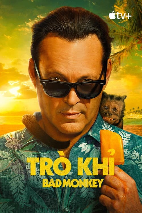 Trò Khỉ - Bad Monkey