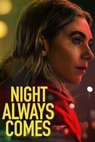 Night Always Comes