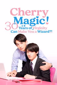 Cherry Magic! Thirty Years of Virginity Can Make You a Wizard?!