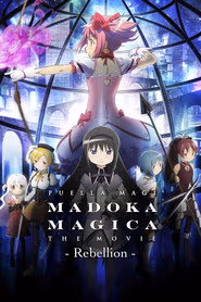 Puella Magi Madoka Magica the Movie Part III: Rebellion