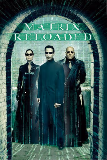 The Matrix Reloaded