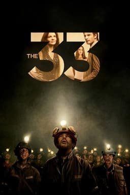 Poster for The 33 from 10 Rescue Team Movies to Watch