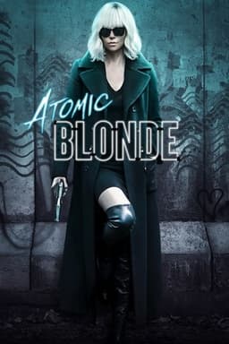 Poster for Atomic Blonde from 30 Cold War Spy Movies to Watch