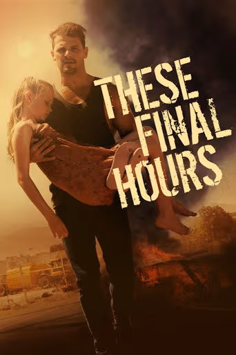 These Final Hours