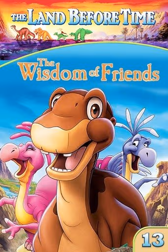 The Land Before Time XIII: The Wisdom of Friends