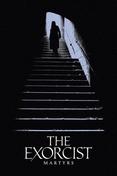 The Exorcist: Martyrs