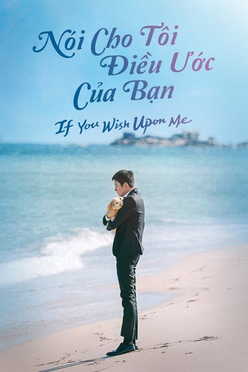Nói Cho Tôi Điều Ước Của Bạn